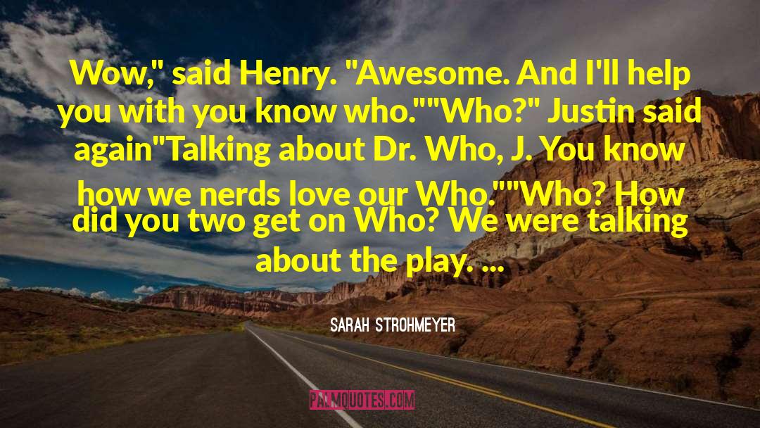 Sarah Strohmeyer Quotes: Wow,