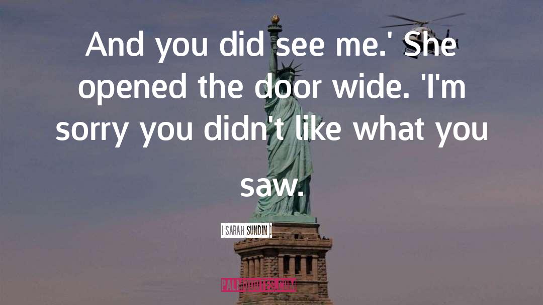 Sarah Sundin Quotes: And you did see me.'