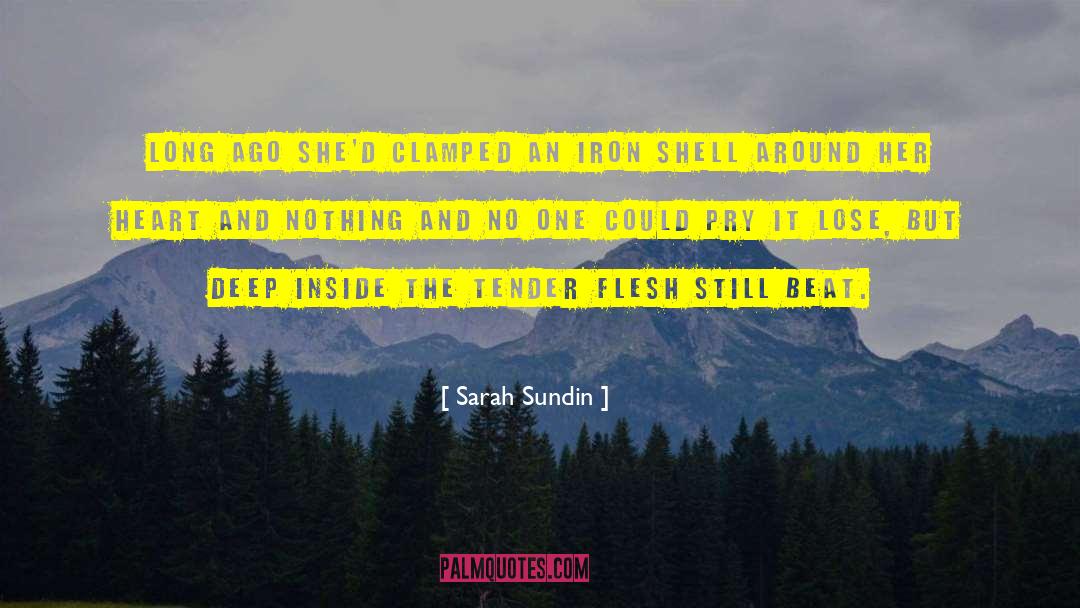 Sarah Sundin Quotes: Long ago she'd clamped an