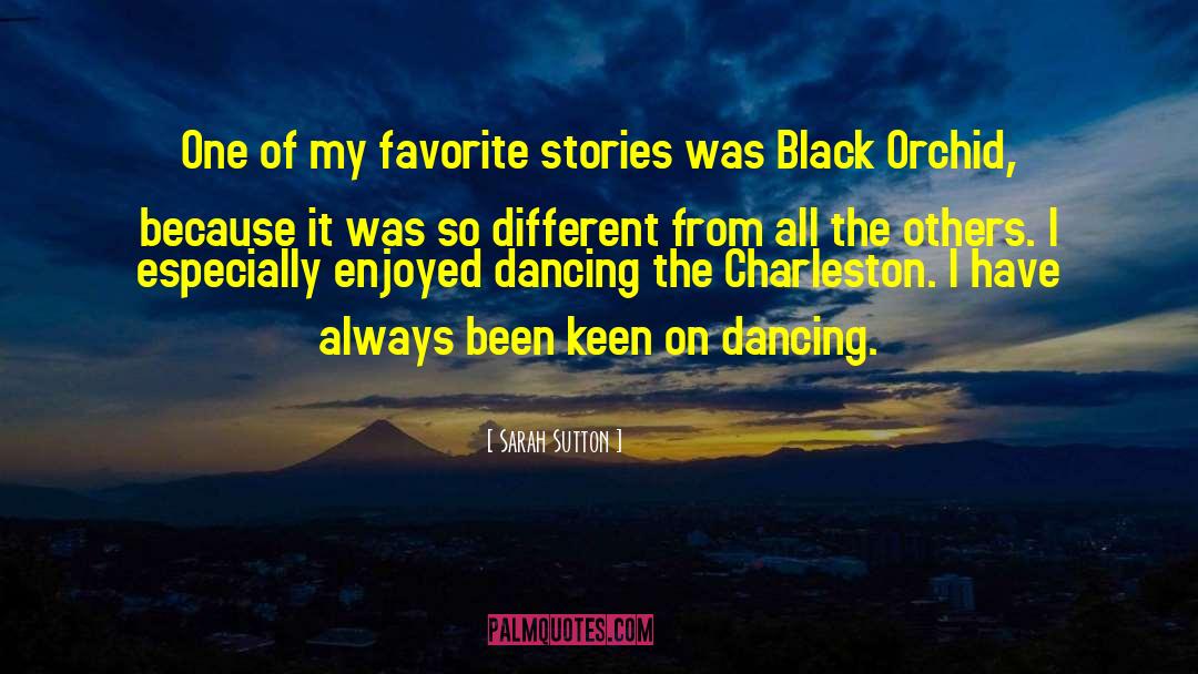 Sarah Sutton Quotes: One of my favorite stories