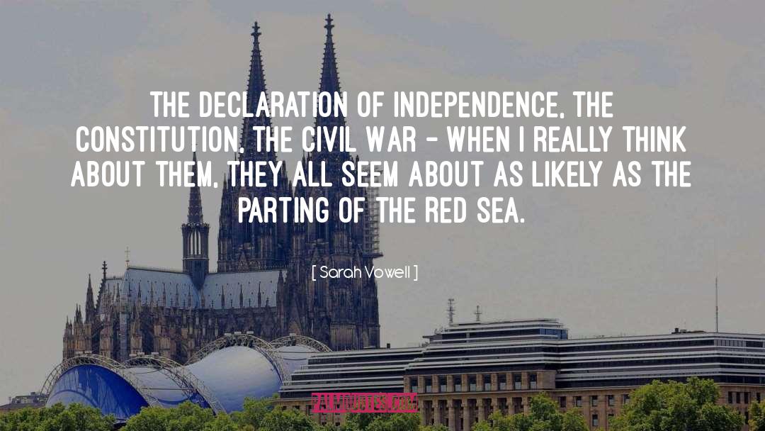 Sarah Vowell Quotes: The Declaration of Independence, the