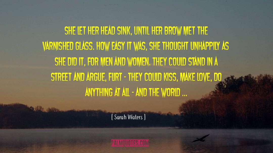 Sarah Waters Quotes: She let her head sink,