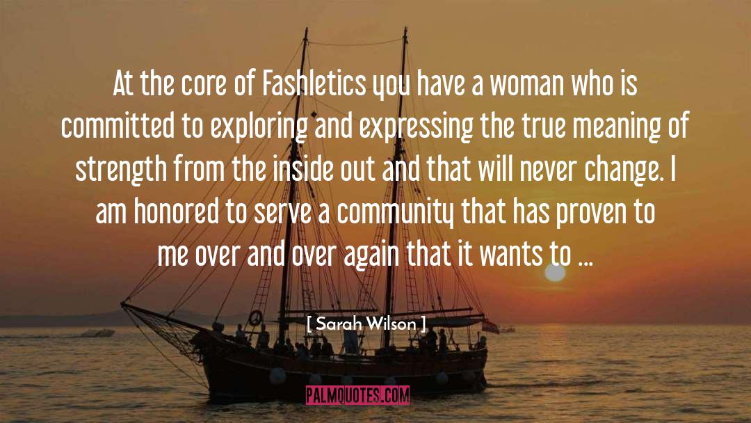 Sarah Wilson Quotes: At the core of Fashletics