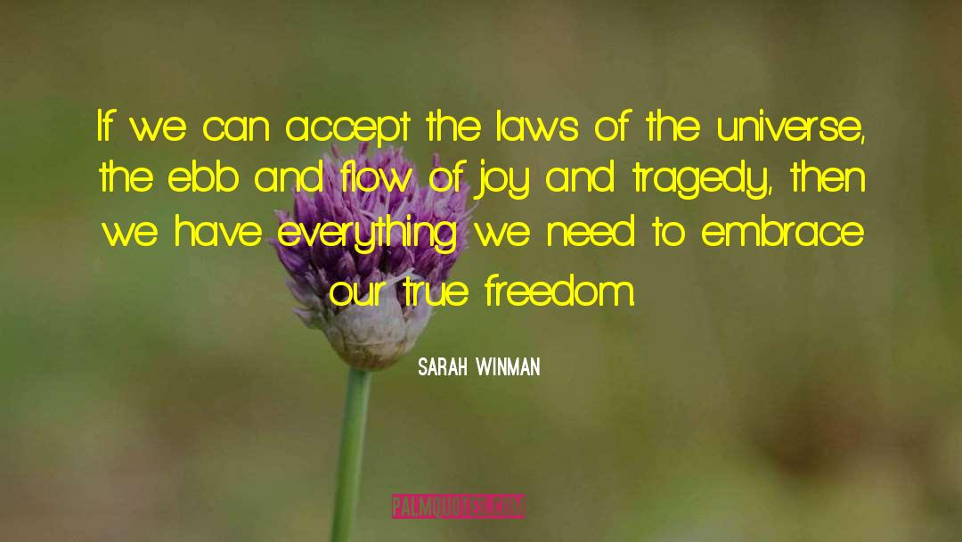 Sarah Winman Quotes: If we can accept the