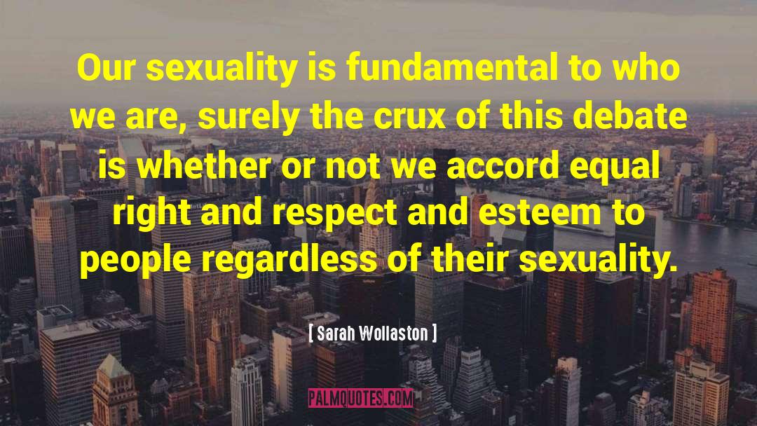 Sarah Wollaston Quotes: Our sexuality is fundamental to