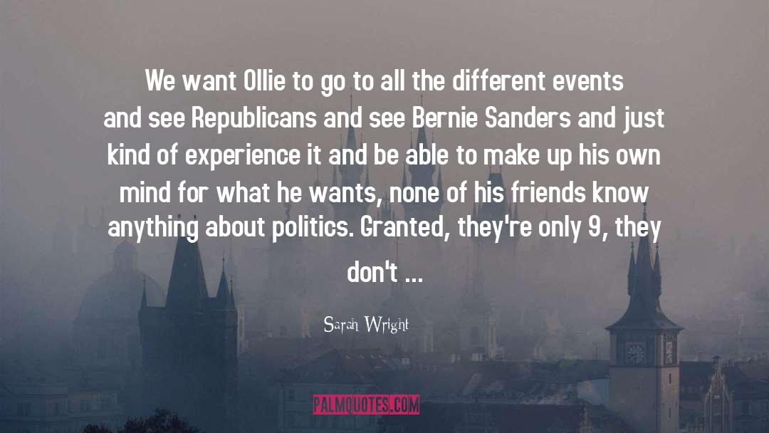 Sarah Wright Quotes: We want Ollie to go