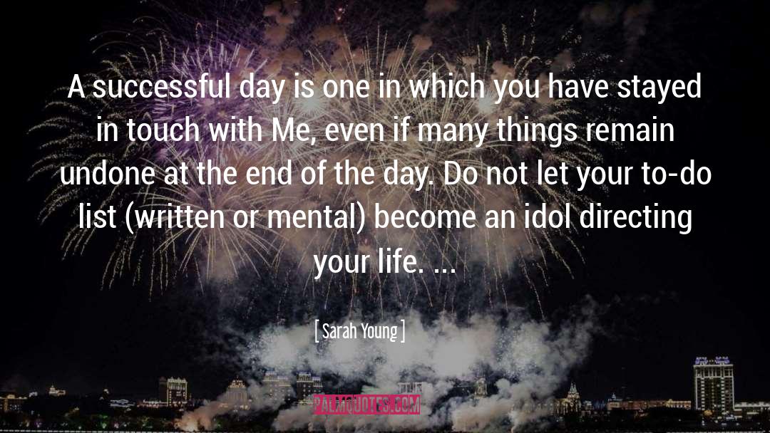 Sarah Young Quotes: A successful day is one