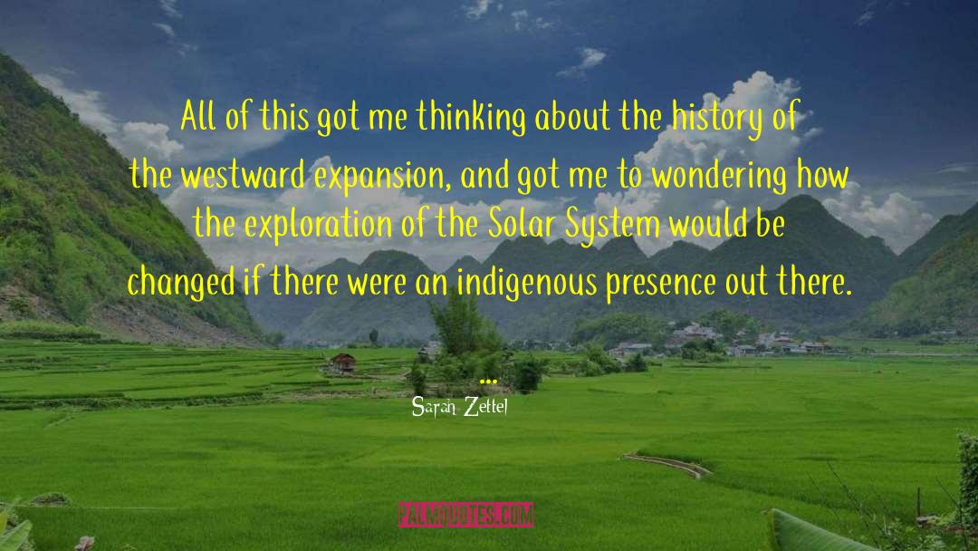 Sarah Zettel Quotes: All of this got me