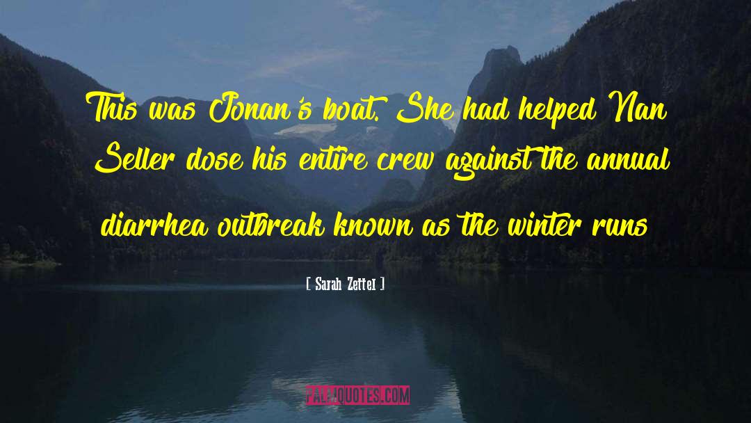 Sarah Zettel Quotes: This was Jonan's boat. She