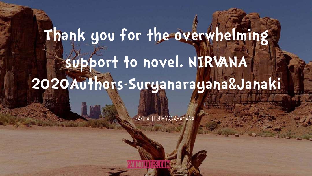 Saripalli Suryanarayana Quotes: Thank you for the overwhelming