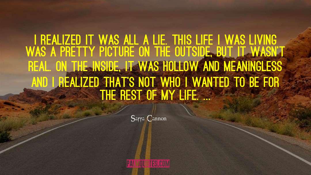 Sarra Cannon Quotes: I realized it was all