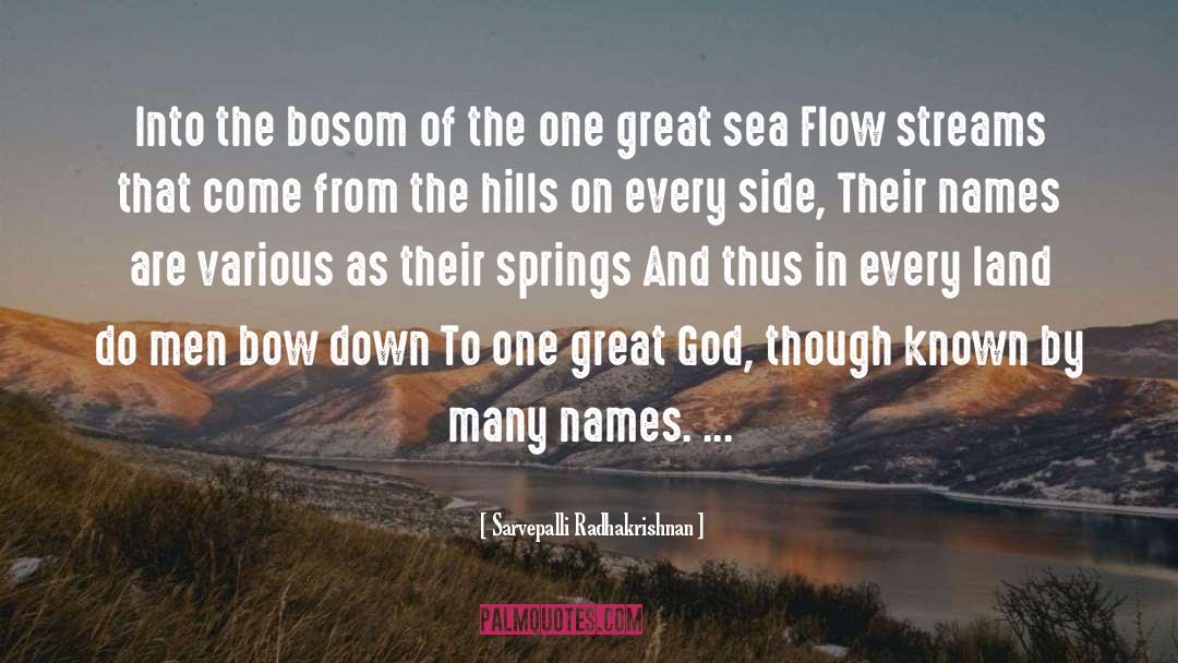 Sarvepalli Radhakrishnan Quotes: Into the bosom of the