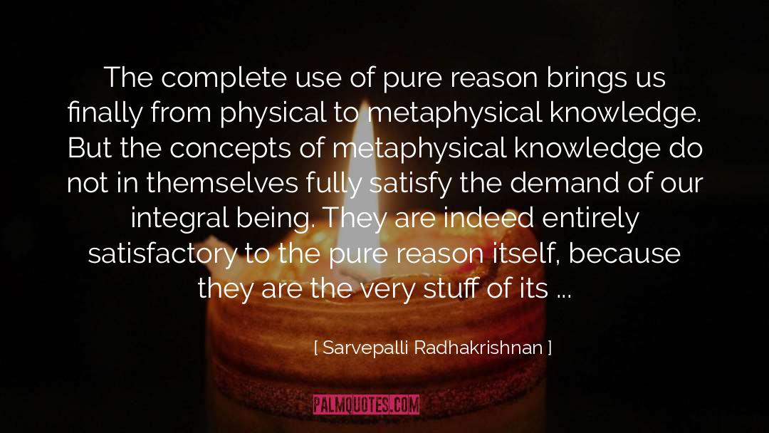 Sarvepalli Radhakrishnan Quotes: The complete use of pure