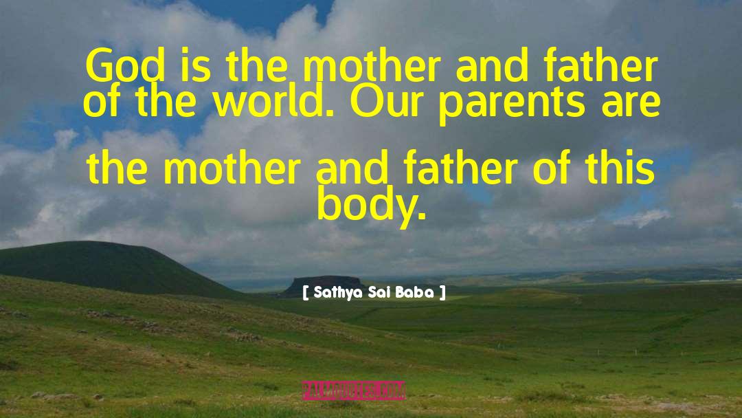 Sathya Sai Baba Quotes: God is the mother and