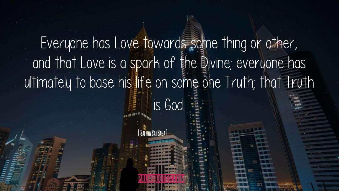 Sathya Sai Baba Quotes: Everyone has Love towards some