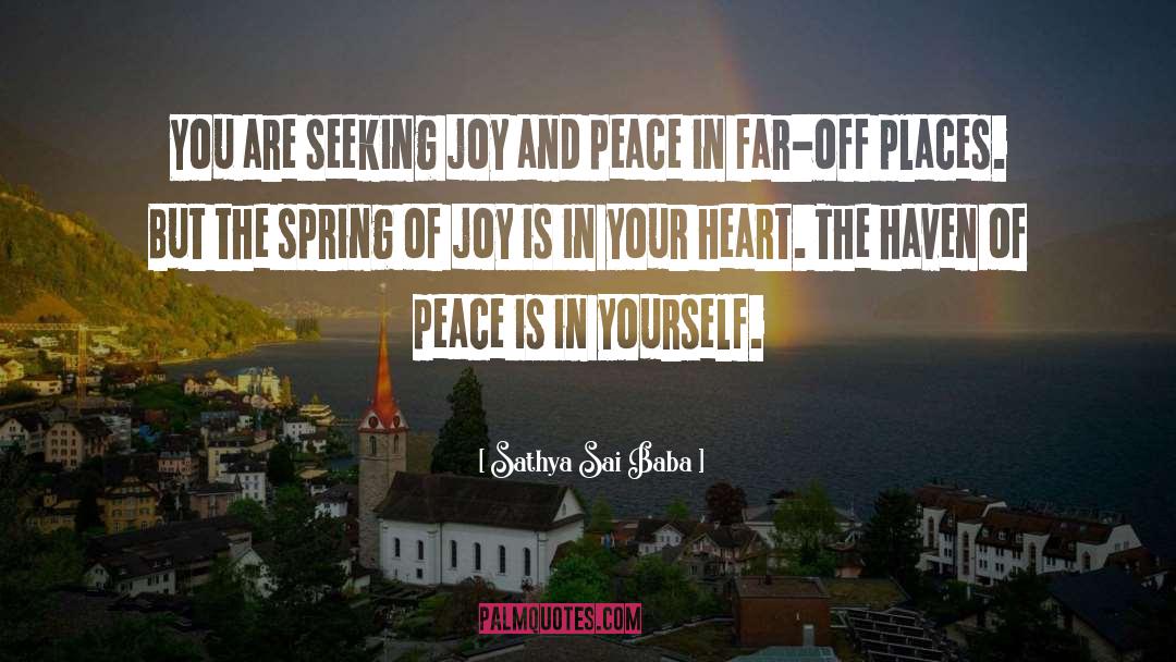 Sathya Sai Baba Quotes: You are seeking joy and