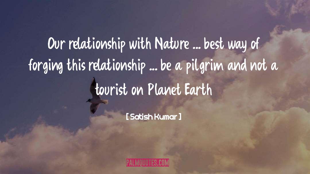 Satish Kumar Quotes: Our relationship with Nature ...