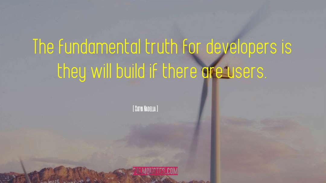 Satya Nadella Quotes: The fundamental truth for developers