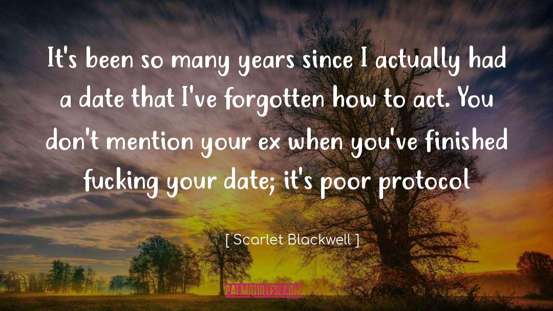 Scarlet Blackwell Quotes: It's been so many years