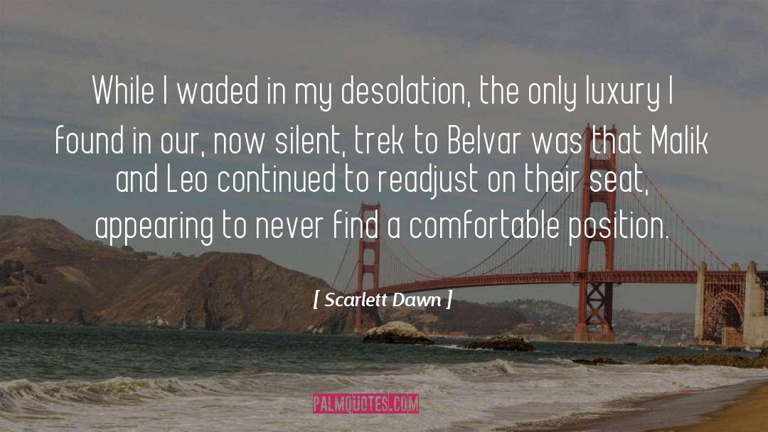 Scarlett Dawn Quotes: While I waded in my