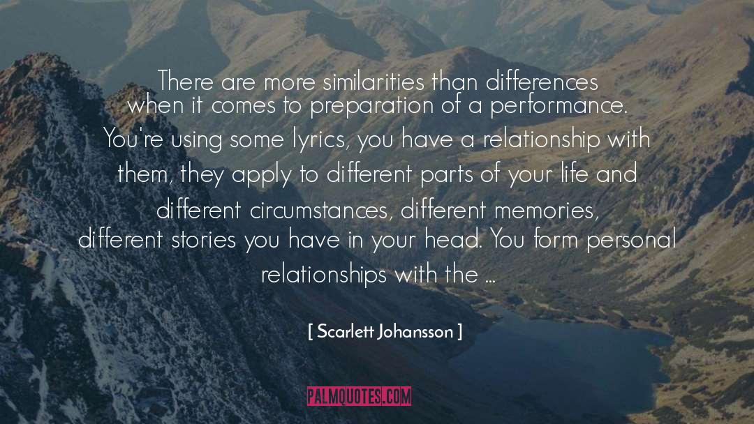 Scarlett Johansson Quotes: There are more similarities than