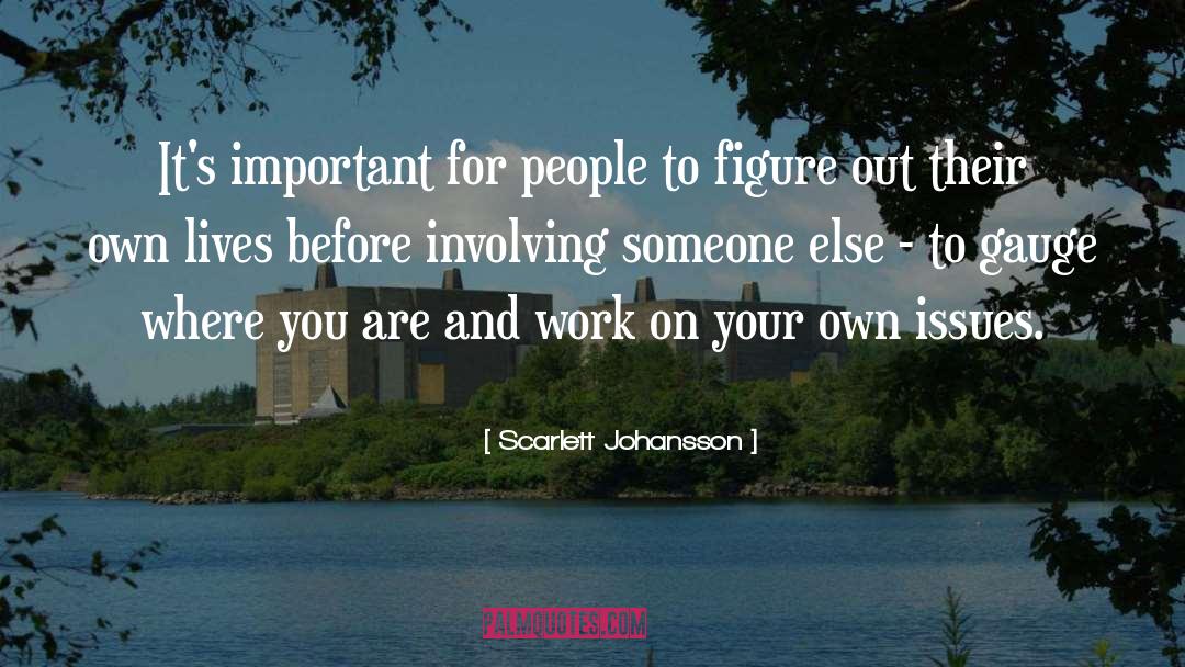 Scarlett Johansson Quotes: It's important for people to