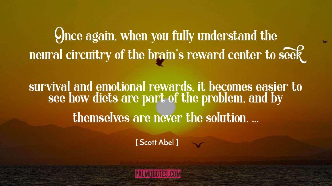 Scott Abel Quotes: Once again, when you fully