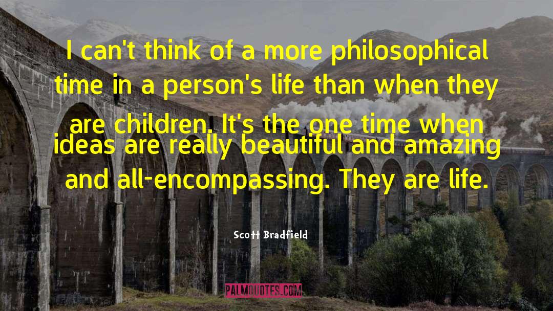 Scott Bradfield Quotes: I can't think of a