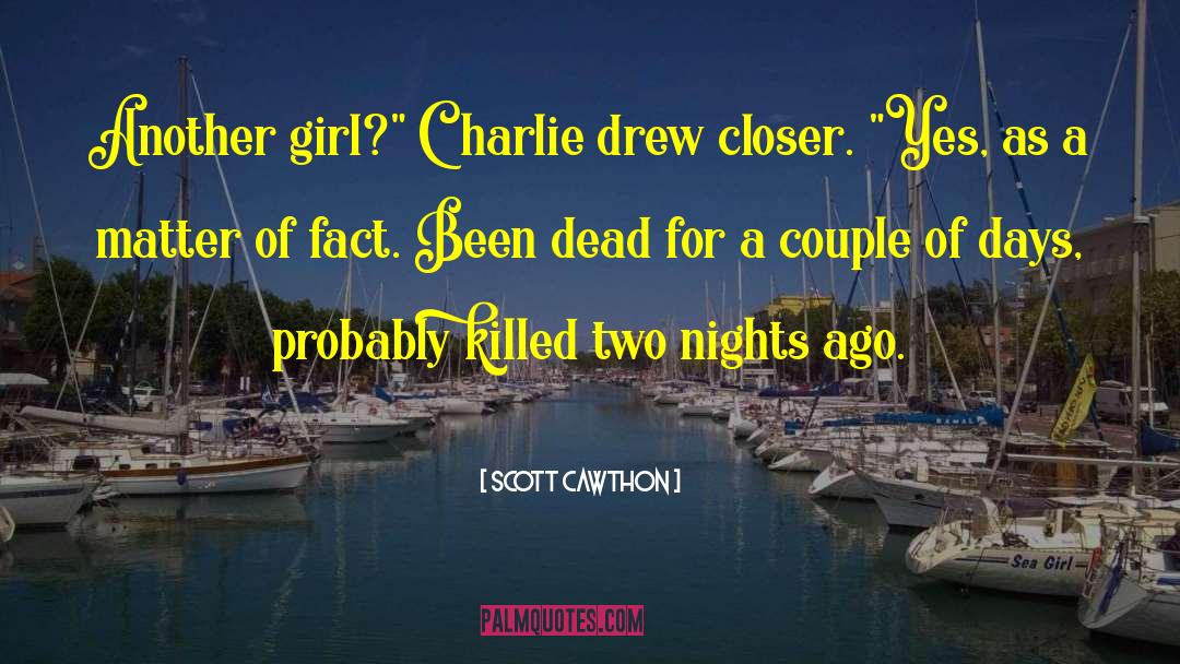 Scott Cawthon Quotes: Another girl?