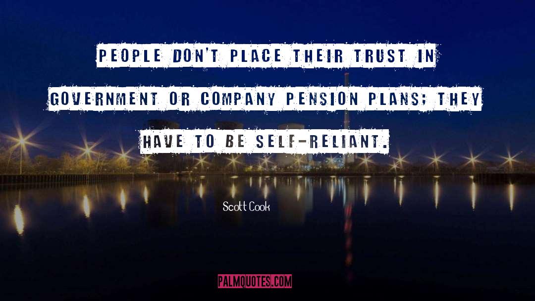 Scott Cook Quotes: People don't place their trust