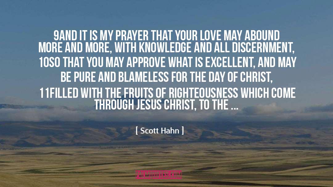 Scott Hahn Quotes: 9And it is my prayer