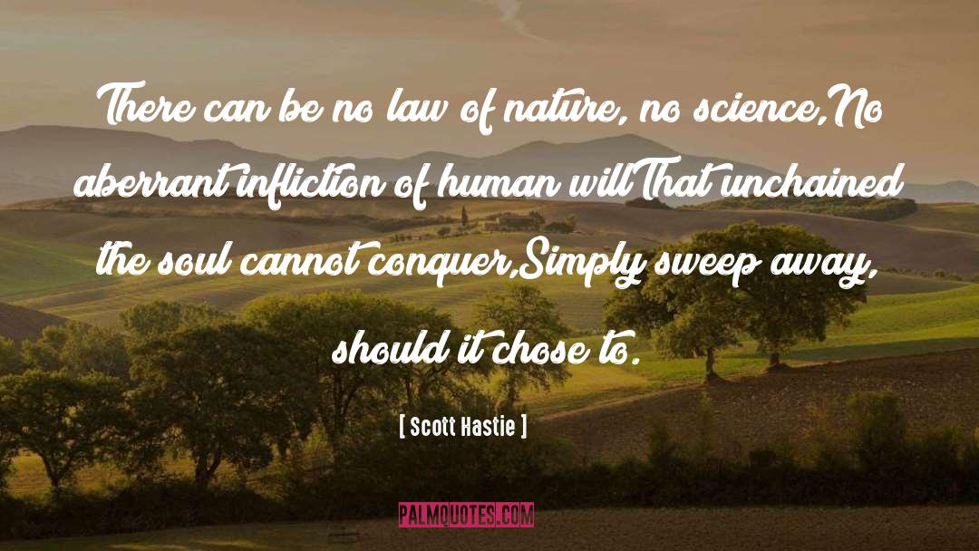 Scott Hastie Quotes: There can be no law