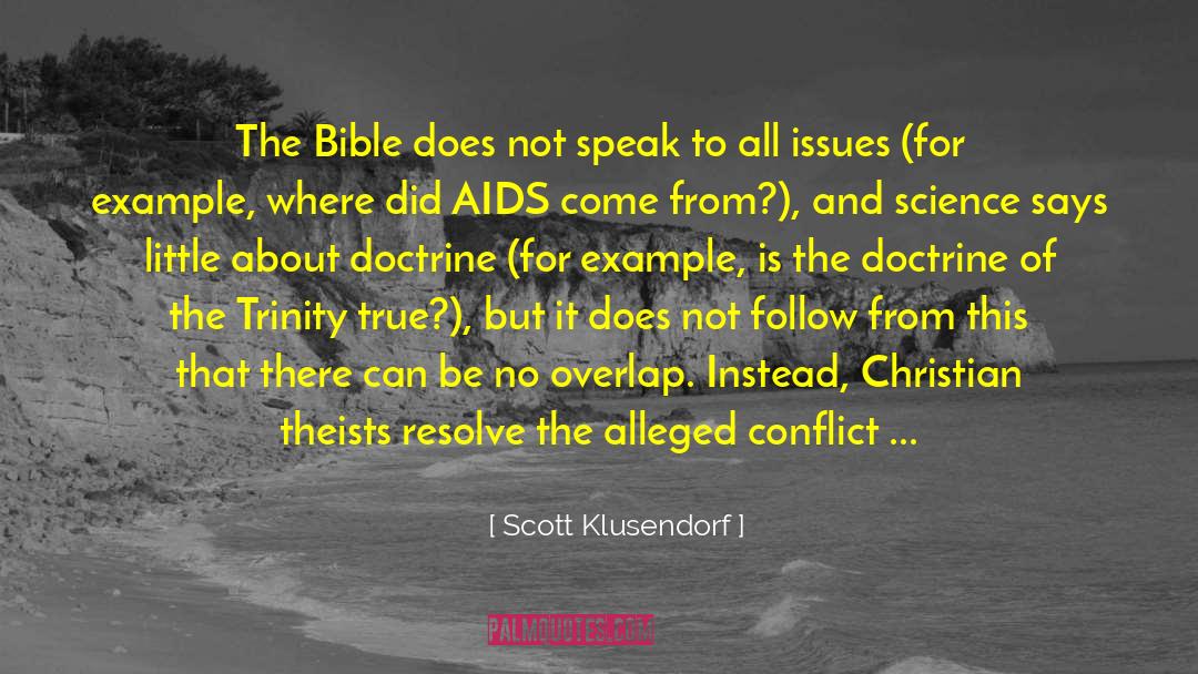 Scott Klusendorf Quotes: The Bible does not speak