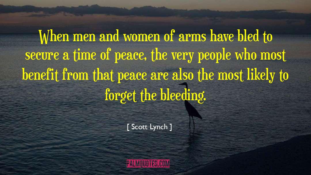 Scott Lynch Quotes: When men and women of