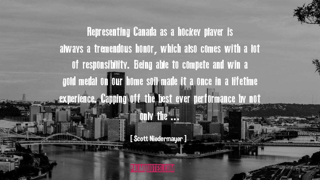 Scott Niedermayer Quotes: Representing Canada as a hockey