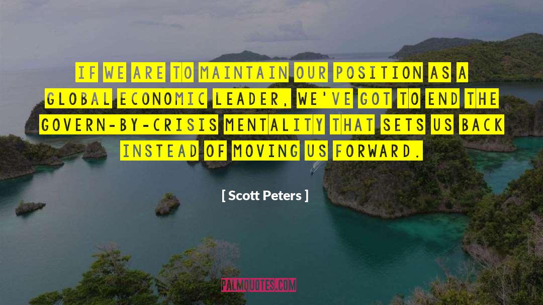 Scott Peters Quotes: If we are to maintain