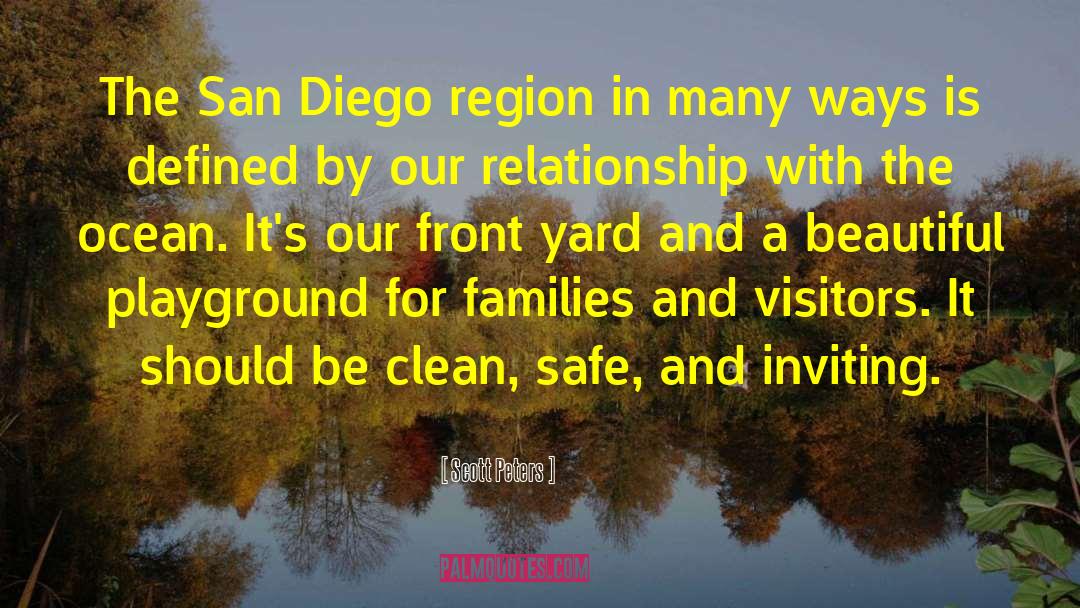 Scott Peters Quotes: The San Diego region in