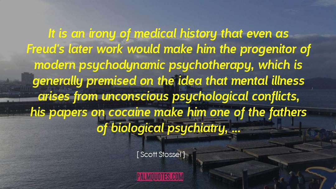 Scott Stossel Quotes: It is an irony of