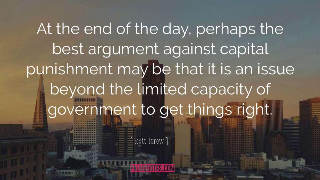 Scott Turow Quotes: At the end of the