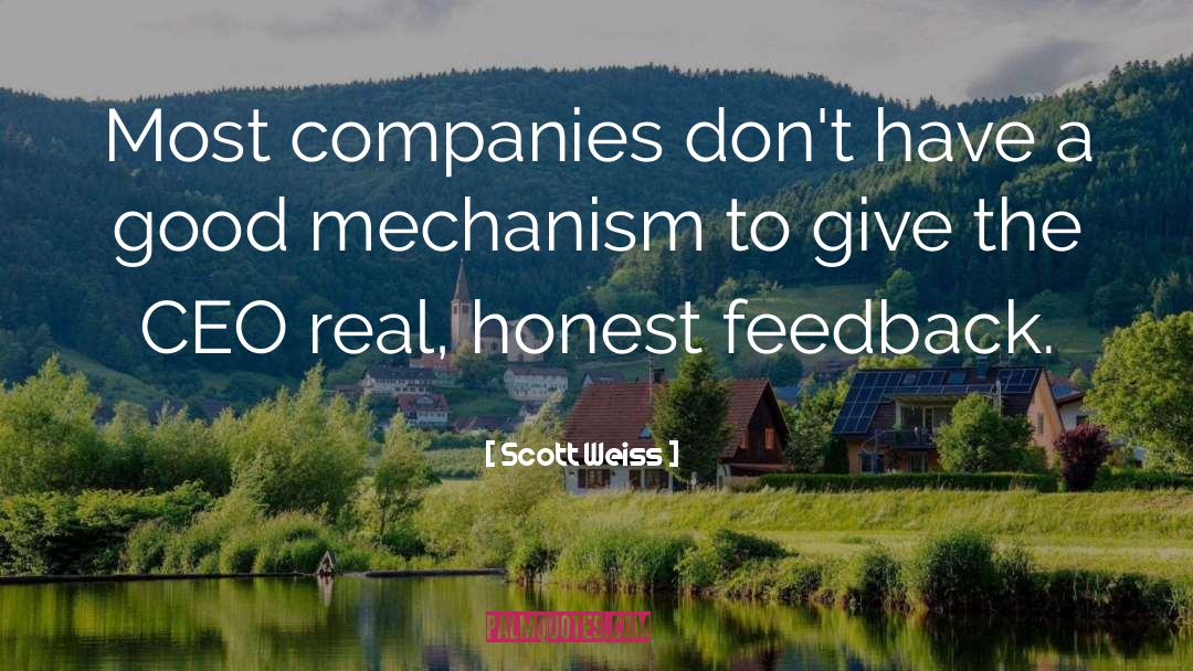 Scott Weiss Quotes: Most companies don't have a