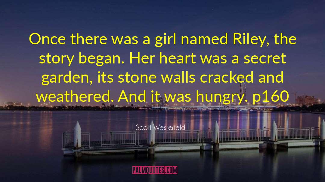 Scott Westerfeld Quotes: Once there was a girl