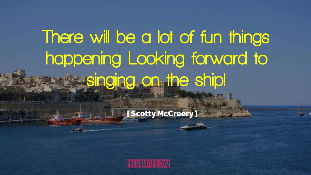 Scotty McCreery Quotes: There will be a lot