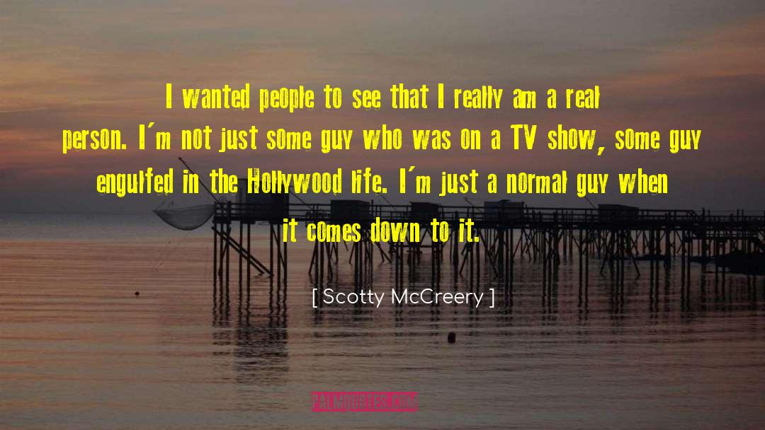 Scotty McCreery Quotes: I wanted people to see