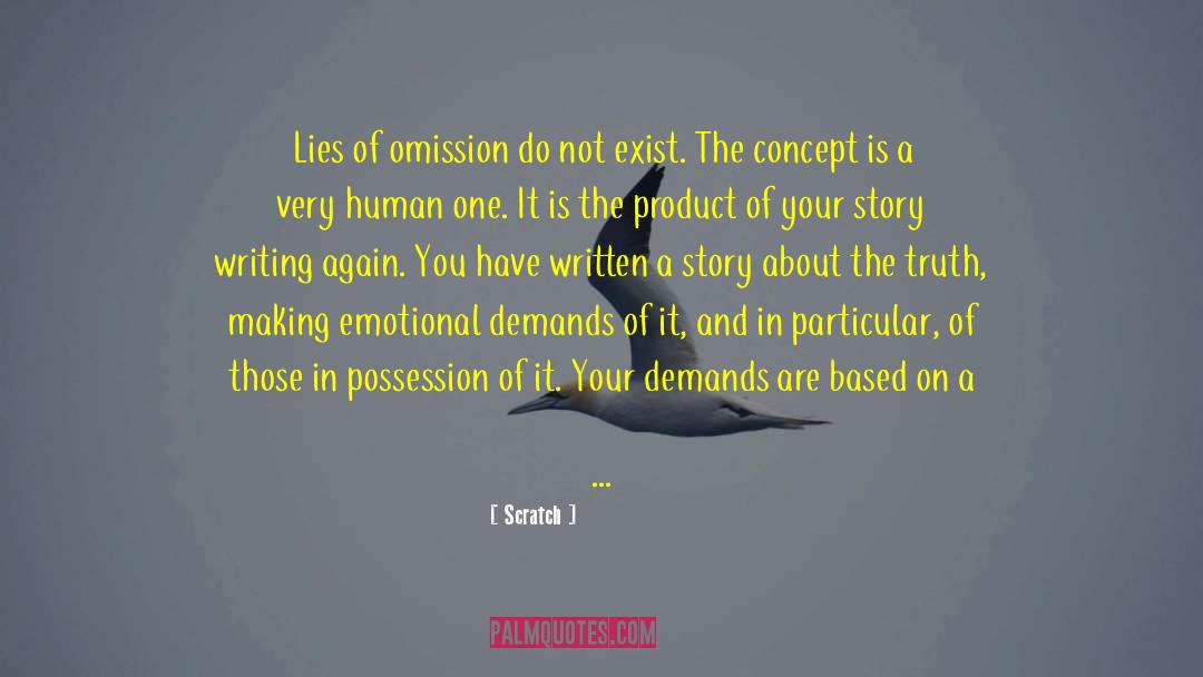 Scratch Quotes: Lies of omission do not