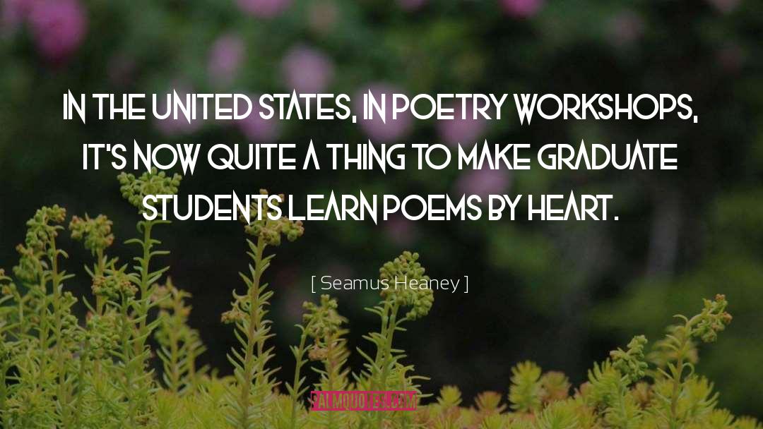 Seamus Heaney Quotes: In the United States, in