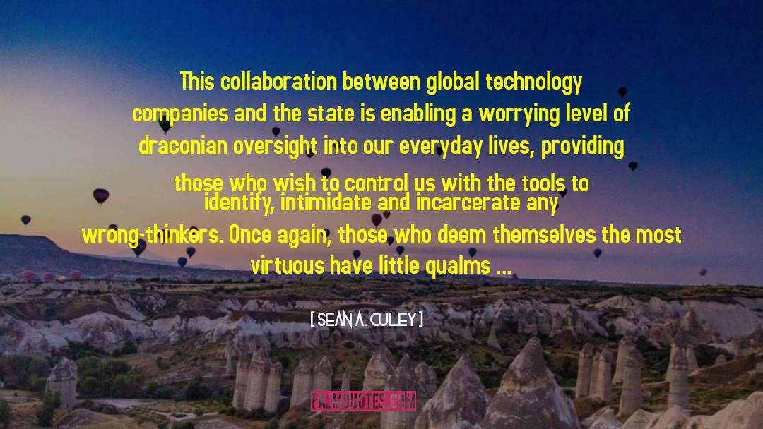 Sean A. Culey Quotes: This collaboration between global technology