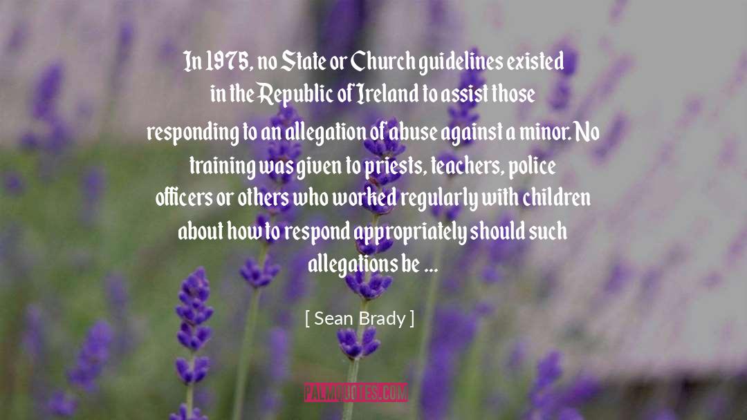 Sean Brady Quotes: In 1975, no State or