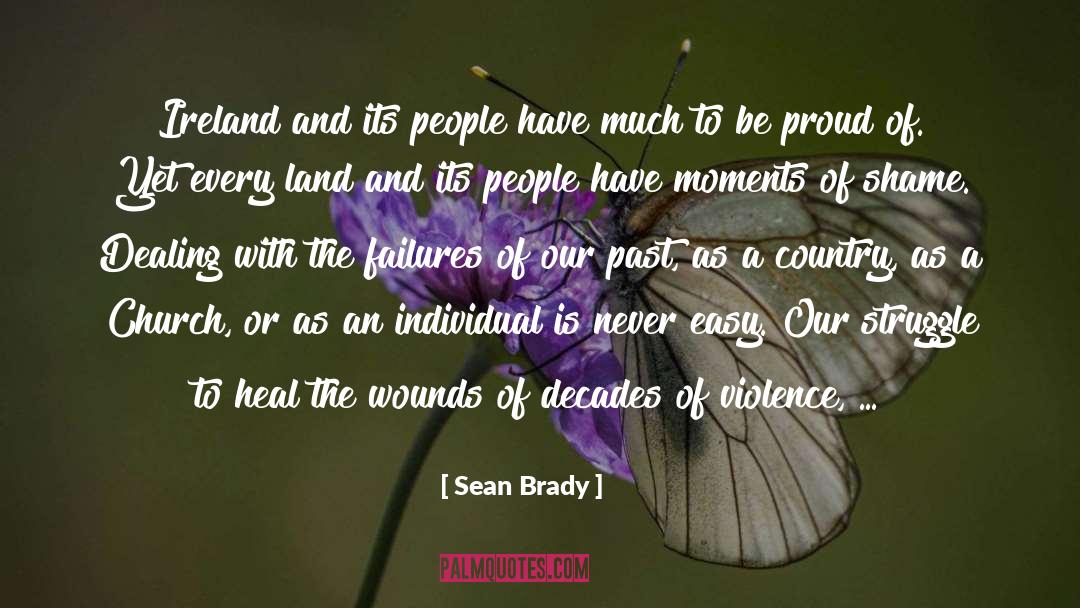 Sean Brady Quotes: Ireland and its people have