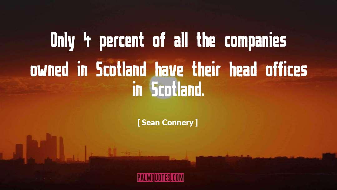 Sean Connery Quotes: Only 4 percent of all