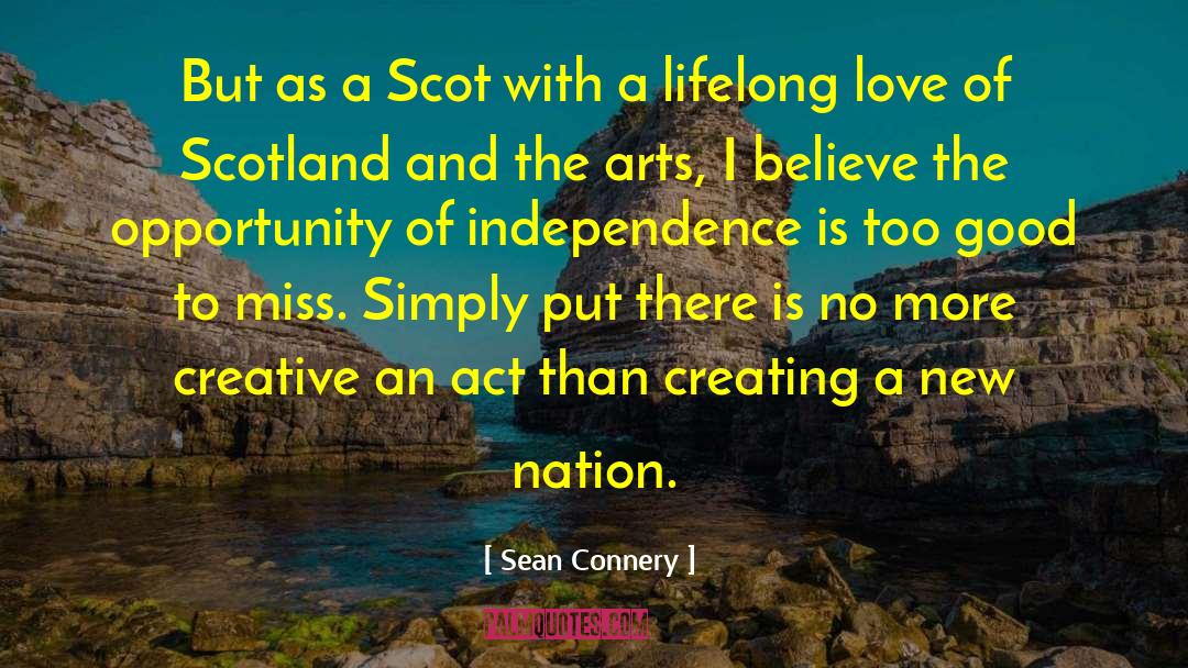 Sean Connery Quotes: But as a Scot with